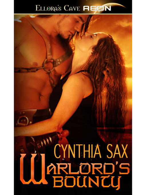 Title details for Warlord's Bounty by Cynthia Sax - Available